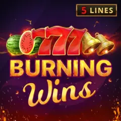 Burning Wins