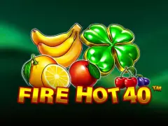 Fire Hot 40